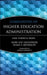 Complexities of Higher Education Administration: Case Studies and Issues by Mary Lou Higgerson
