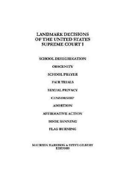 Landmark Decisions of the United States Supreme Court I by Steve Gilbert