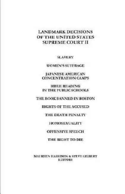 Landmark Decisions of the United States Supreme Court II by Steve Gilbert