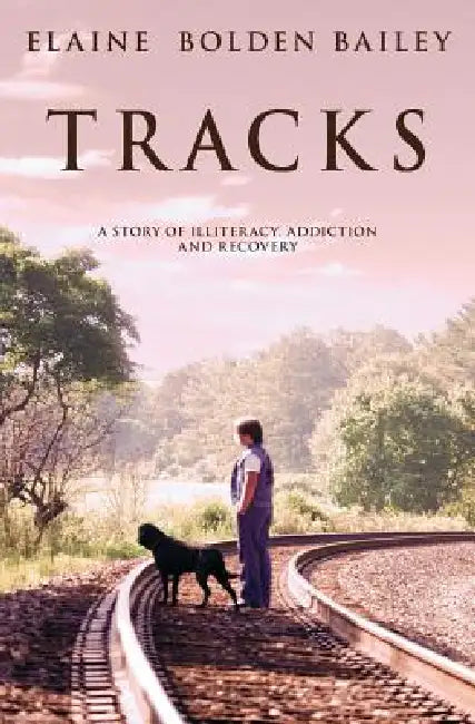 Tracks by Elaine Bolden Bailey