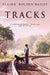 Tracks by Elaine Bolden Bailey