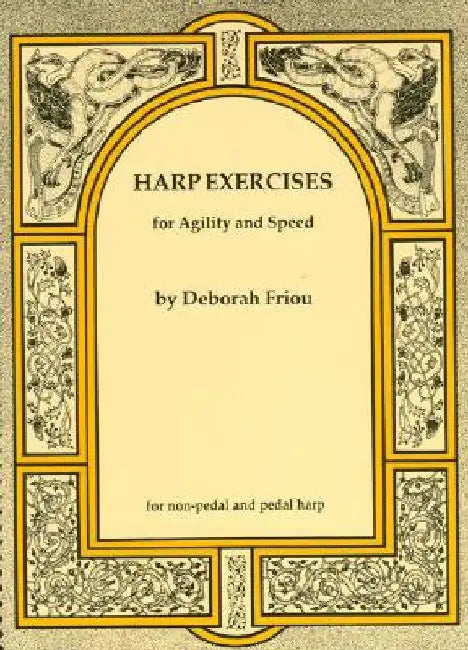 Harp Exercises for Agility and Speed by Deborah Friou