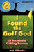 I Found the Golf God: 10 Secrets for Golfing Success by Dori O'Rourke