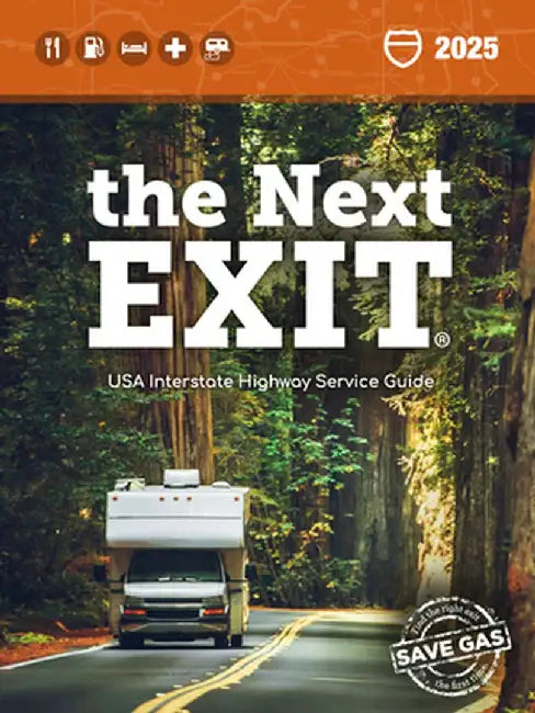 The Next Exit 2025: USA Interstate Highway Service Guide by William Watson