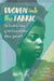 Woven into the Fabric by Tsehai Essiebea Farrell