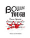Bowling Tough: Three Simple Methods to Improve Your Performance Under Pressure by Bob Strickland