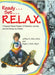 Ready . . . Set . . . R.E.L.A.X.: A Research-Based Program of Relaxation, Learning, and Self-Esteem for Children by Jeffrey S. Allen M. Ed
