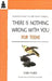There Is Nothing Wrong with You for Teens by Cheri Huber