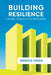 Building Resilience: Thriving Through Life's Challenges by Hogg, Arnold