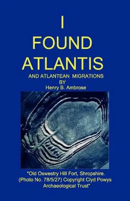 I Found Atlantis by Henry B. Ambrose
