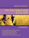 You, Your Relationship & Your ADD: A Workbook by Michael T. Bell
