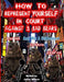 How to Represent yourself in Court Against 3 Bad Bears And win A Settlement: Win A Settlement Against Trans Union, Experian, Equifax by James L. Watson