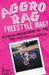 Aggro Rag Freestyle Mag! Plywood Hoods Zines '84-'89: The Complete Collection by Mike Daily, Andy Jenkins, Mark Lewman