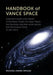 Handbook of Vance Space by Michael Andre-Driussi