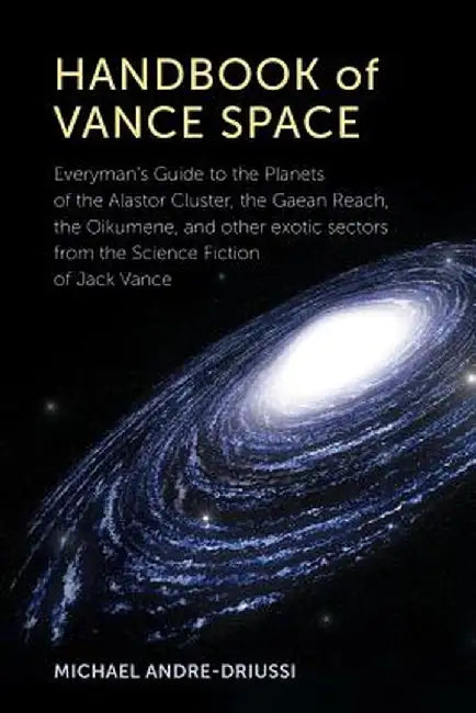 Handbook of Vance Space by Michael Andre-Driussi