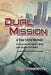 Dual Mission: A True Crime Memoir by Nino Perrotta