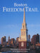 Boston Freedom Trail: Revised 2007 by Blanche Linden, Steve Dunwell