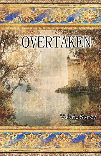 Overtaken by Valerie Storey