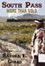 South Pass: More than Gold by Sandra E. Guzzo