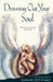 Drawing Out Your Soul: The Touch Drawing Handbook by Deborah Koff-Chapin