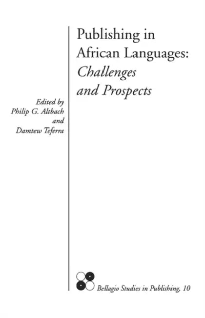 Publishing in African Languages by Philip G. Altbach