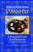 How To Celebrate the Passover by Chas Greenfield