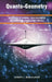 Quanto-Geometry: Overture of Cosmic Consciousness and Universal Knowledge for All - Volume 2 by Jean-Claude, Joseph J.