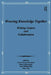 Weaving Knowledge Together: Writing Centers and Collaboration by Haviland Carol Peterson