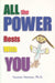 All the Power Rests with You by Suzanne Stutman