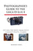 Photographer's Guide to the Leica D-Lux 4: Getting the Most from Leica's Compact Digital Camera by Alexander S. White
