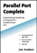 Parallel Port Complete: Programming, Interfacing, & Using the PC's Parallel Printer Port by Janet Louise Axelson