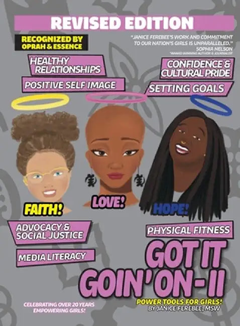 Got It Goin' On-II: Power Tools For Girls! REVISED EDITION by Janice Ferebee