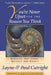 You're Never Upset for the Reason You Think, 2nd Edition by Layne and Paul Cutright
