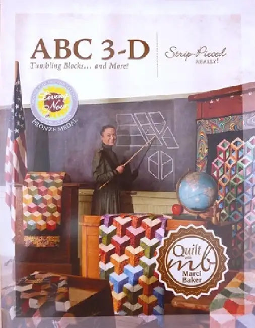 ABC 3-D Tumbling Blocks... and More!: Strip-Pieced Really! by Marci Baker