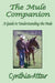 The Mule Companion: A Guide to Understanding the Mule by Cynthia Attar