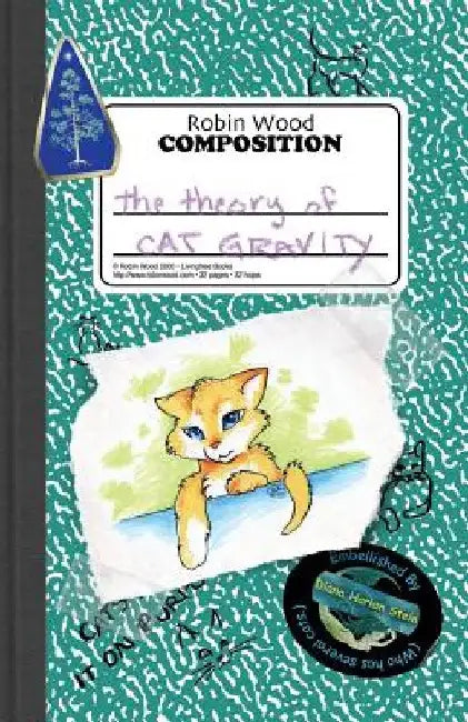 The Theory of Cat Gravity: (Being Robin's Pet Theory) by Diana Harlan Stein