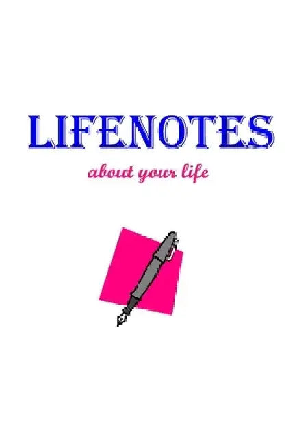 Lifenotes by Paul Snyder