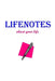 Lifenotes by Paul Snyder