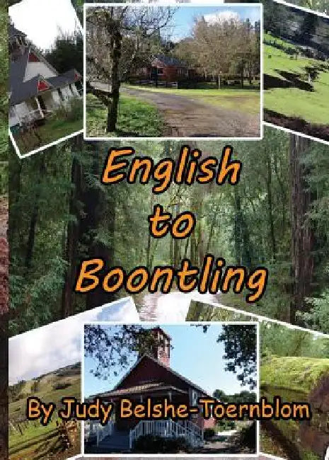 English to Boontling by Judy Belshe-Toernblom
