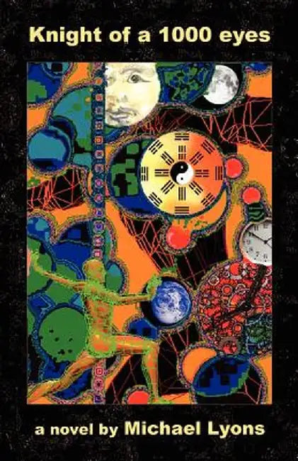 The Knight of a 1000 Eyes by Michael, Sir Lyons