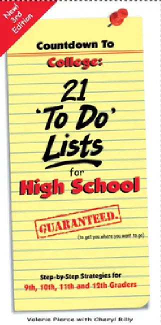 Countdown to College: 21 'to Do' Lists for High School by Valerie Pierce
