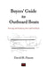 Buyers' Guide to Outboard Boats: Selecting and Evaluating New and Used Boats by David H. Pascoe