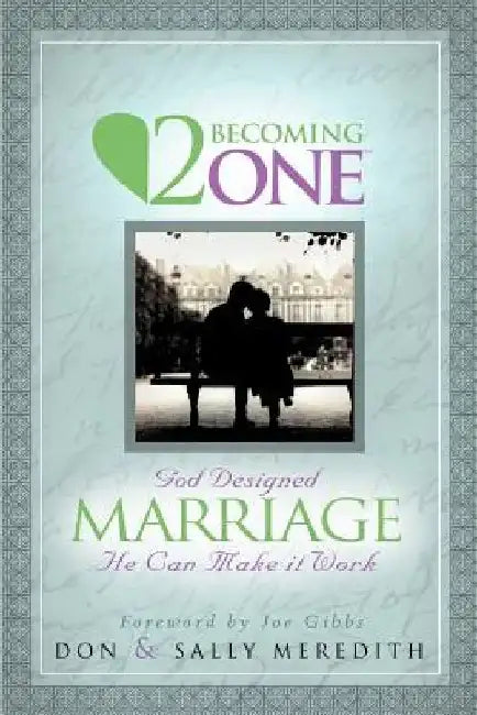 Two Becoming One by Don Meredith