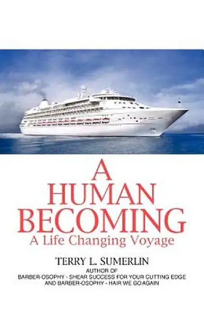 A Human Becoming by Terry L. Sumerlin