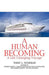 A Human Becoming by Terry L. Sumerlin