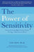 The Power of Sensitivity by Ted Zeff