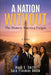 A Nation Without: The History America Forgot by Mack E. Smith, Sara Freeman Smith