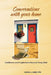 Conversations with Your Home: Guidance and Inspiration Beyond Feng Shui by Dorie McClelland