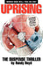 Uprising: The Suspense Thriller by Randy Boyd