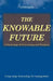 The Knowable Future: A Psychology of Forecasting & Prophecy by David Loye